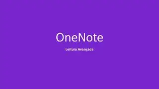 Guia do OneNote  - Leitura Avançada