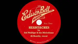 1931 Sid Phillips - Heartaches (Al Bowlly, vocal)