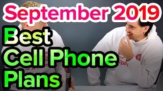 Best Cell Phone Plans [September 2019]