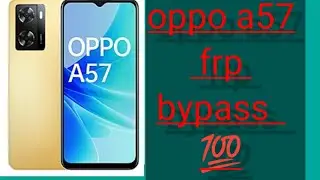 #oppo a57 frp bypass android.13💯#realme oppo a57 एफआरपी बायपास