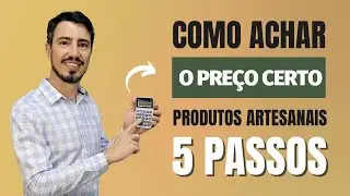 Como Precificar Produtos Artesanais com 5 Passos