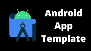 Jump Start Your Android App With This Template