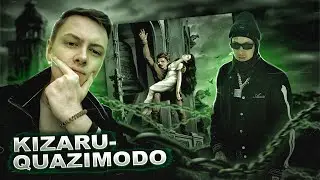 kizaru - QUAZIMODO | Реакция и разбор