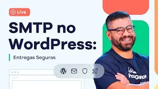 Como Usar SMTP no WordPress para Garantir Entregas de Email