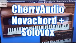 CherryAudio Novachord + Solovox Demo & Review