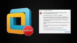 How to Fix VMware Workstation/VM VirtualBox/Hyper-V Error