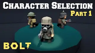 Character Selection with Bolt Visual Scripting - Part 1