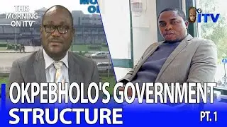 Okpebholo's Government Structure: Analysts View Pt. 1 | TMI