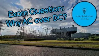 8202 L3 Written Answer Exam Apr22 Q3: Explain why AC is used for electrical distribution in the UK