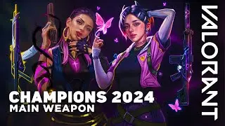 MAIN WEAPONS AND TOURNAMENT INFO // VALORANT Champions 2024