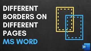 How to Insert Different Page Borders to Different Pages in Word
