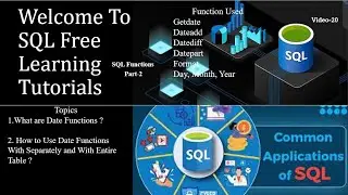 #sql #course #date #functions #getdate #dateadd #datedif #datepart #datename #format (Video - 20)