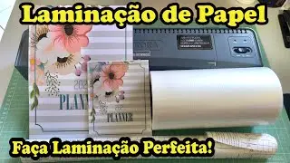 Como Laminar Papel | Laminação de Papel | Aprenda a fazer laminação do papel perfeita