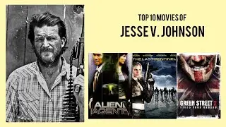 Jesse V. Johnson |  Top Movies by Jesse V. Johnson| Movies Directed by  Jesse V. Johnson