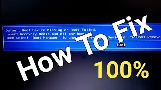 Default boot device missing fixed 2024