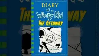 Diary of a wimpy kid the Getaway