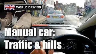 Clutch Control in Traffic & on a Hill - How to Drive a Manual Car