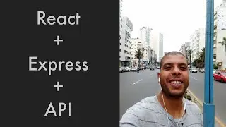 React Express App 2021 - Express & React Tutorial