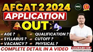 Indian AirForce 2 2024 Notification Out |  AFCAT 2 2024 Vacancy, Syllabus, Eligibility | MKC