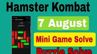 Hamster Kombat 7 August Mini Game Solve || Puzzle Solve 7 August