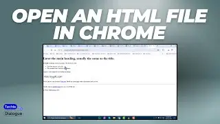 How to Open an HTML File in Chrome