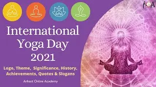 International Yoga Day 2021 | Theme, Logo, Significance, History, Slogans, Quotes 