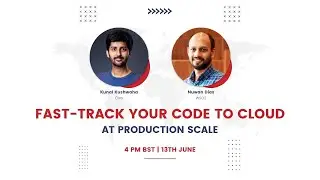 How to fast-track your code to cloud, at production scale