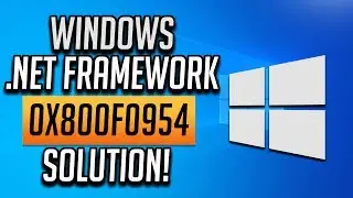 Fix .Net Framework 3.5 Error 0x800F0954 In Windows 10/8/7 - [2 Solutions] 2024