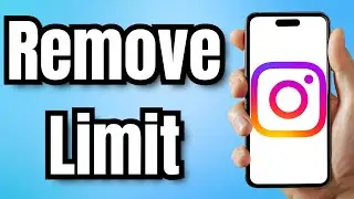 How to Remove Limit on Instagram (2024)
