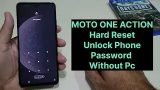 Moto One Action Hard Reset Unlock Phone Without Pc