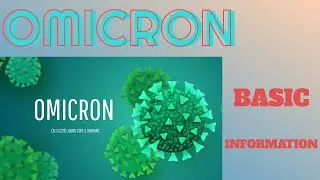 Omicron - Basic Information