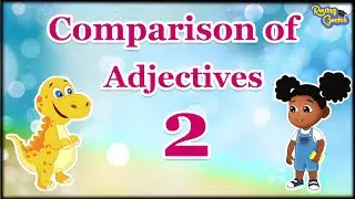 Comparison of Adjectives | Part 2 | Learning Is Fun with Elvis | English Grammar | Roving Genius