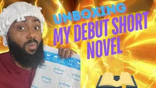 UNBOXING MY DEBUT SHORT NOVEL! | PROOF COPY FROM KDP | FIRST REACTION