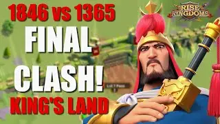 1846 vs 1365 King's Land opening the FINAL BATTLE that will make history in Rise of Kingdoms