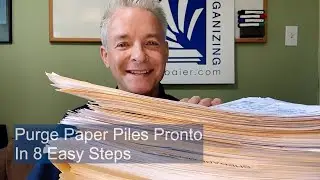 Purge Paper Piles Pronto in 8 Easy Steps