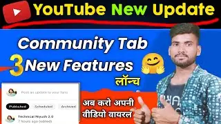 YouTube New Update 2023 | Youtube Community Tab Features | community tab new update