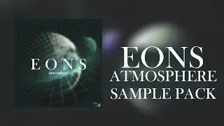 [FREE] Ambient Loop Kit 2023 | Eons