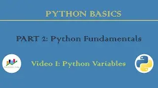 [P2/1] Python Variables | Python Basics | Python Fundamentals | Python Beginners