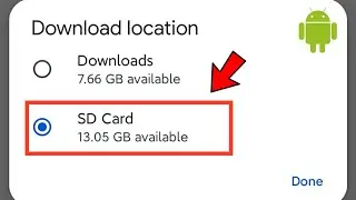 How to Change Default Download Location to SD Card