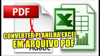 Como Converter Uma Planilha Excel Para Um Arquivo PDF Sem Instalar Programas