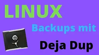 Backups in Ubuntu Linux erstellen mit Deja Dup