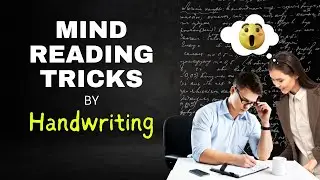 How to READ People's MINDS by Analysis Their Handwriting | Mind Reading Tricks Your Need To Know