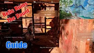 Horizon Forbidden West - Guide - Relic Ruins - The Daunt Walkthrough - PS5