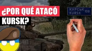 ✅¿Por qué UCRANIA ha atacado KURSK y ocupa territorio ruso? | El plan ucraniano para ganar la guerra