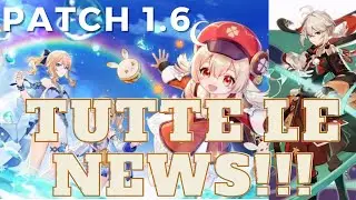 NEWS PATCH 1.6!! ARRIVA KAZUHA + SKIN + EVENTI!! |Genshin Impact ITA