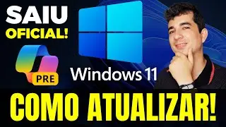 SAIU!! ATUALIZAÇÃO WINDOWS 11 MOMENT 4 OFICIAL | Como Baixar e Instalar (Passo a Passo)