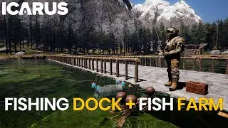 ICARUS - (Playing on The Galileo Update) Building Fishing Dock & Trap Farm