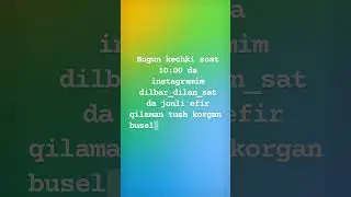 jonli efirimga kutaman instagramga kirilar 10:00 da 💚