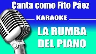 Fito Páez - La Rumba del Piano - Karaoke Vision