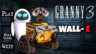 Granny 3 is WALL-E!